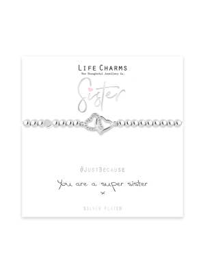 Life Charms Just Because Sister Bracelet
